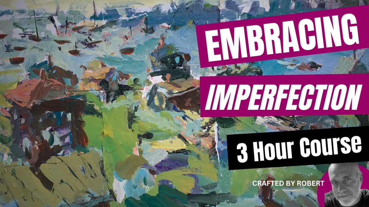 Embracing Imperfection - The Art and Science of Painting Loose